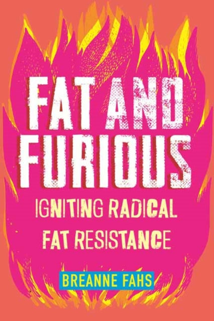 Book cover of: Fat and Furious