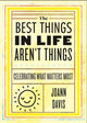 Best Things in Life Aren't Things