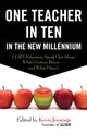 One Teacher in Ten in the New Millennium
