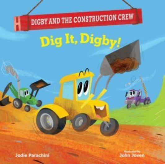 Book cover of: Dig It, Digby!. By: Jodie Parachini