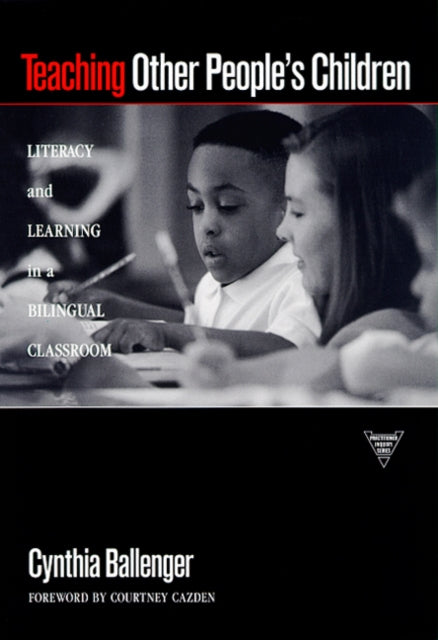 Book cover of: Teaching Other People's Children. By: Cynthia Ballenger