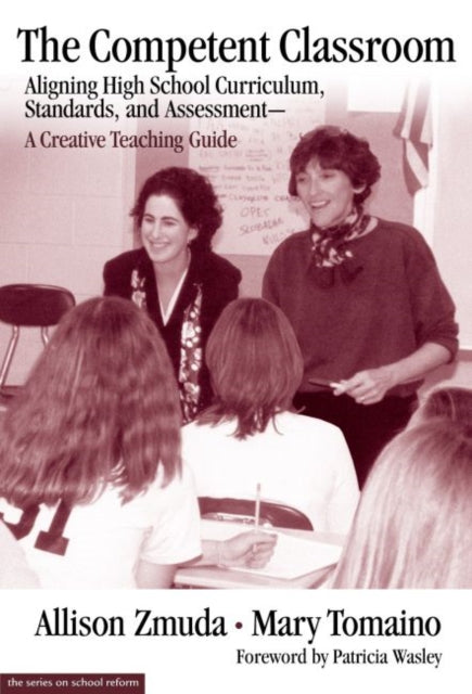 Book cover of: Competent Classroom. By: Allison Zmuda