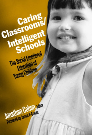 Caring Classrooms/Intelligent Schools