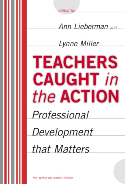 Book cover of: Teachers Caught in the Action