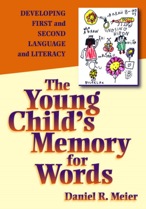 The Young Child's Memory for Words