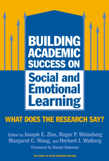 Book cover of: Building Academic Success on Social and Emotional Learning