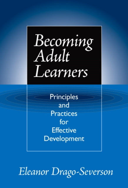 Book cover of: Becoming Adult Learners. By: Eleanor Drago-Severson