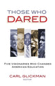 Book cover of: Those Who Dared