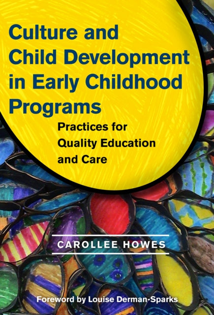 Book cover of: Culture and Child Development in Early Childhood Programs. By: Carollee Howes