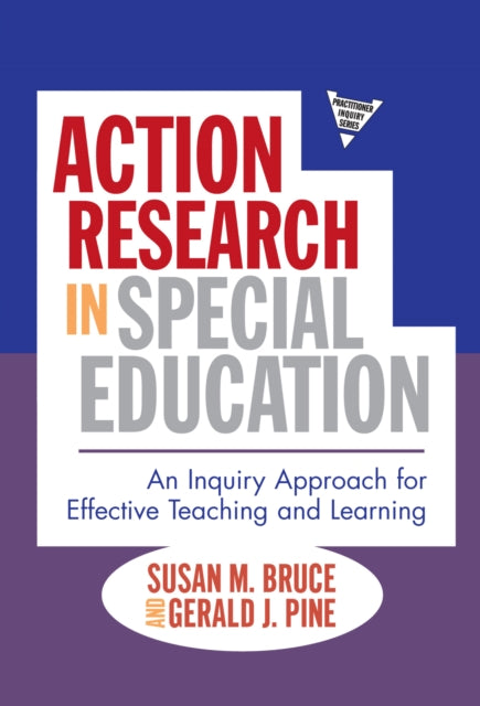 Book cover of: Action Research in Special Education. By: Susan M. Bruce