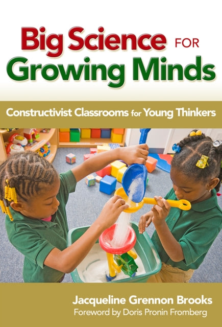 Book cover of: Big Science for Growing Minds. By: Jacqueline Grennon Brooks, Stephen Fletcher