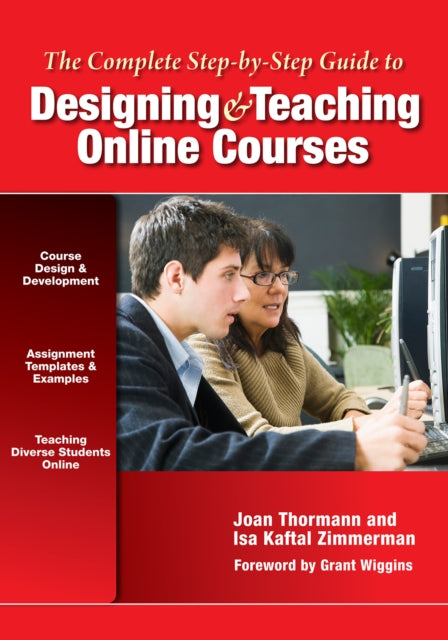 Book cover of: Complete Step-by-Step Guide to Designing and Teaching Online Courses. By: Joan Thormann