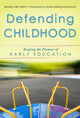 Book cover of: Defending Childhood. By: Beverly Falk