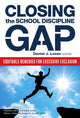 Book cover of: Closing the School Discipline Gap