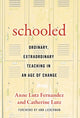 Book cover of: Schooled-Ordinary, Extraordinary Teaching in an Age of Change. By: Catherine Lutz