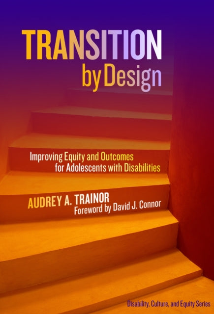 Book cover of: Transition by Design. By: Audrey A. Trainor