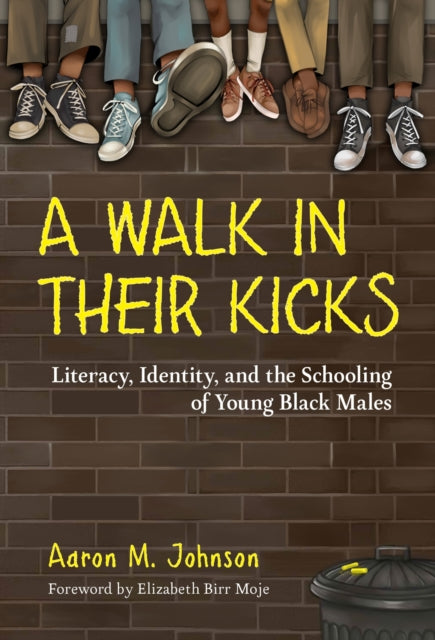 Book cover of: Walk in Their Kicks. By: Aaron M. Johnson
