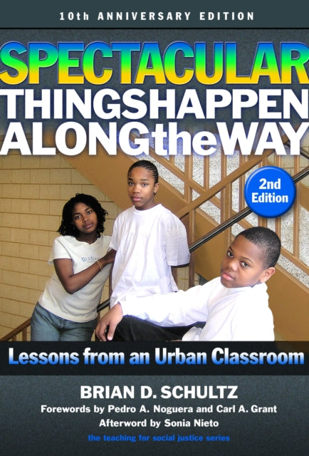 Book cover of: Spectacular Things Happen Along the Way. By: Brian D. Schultz