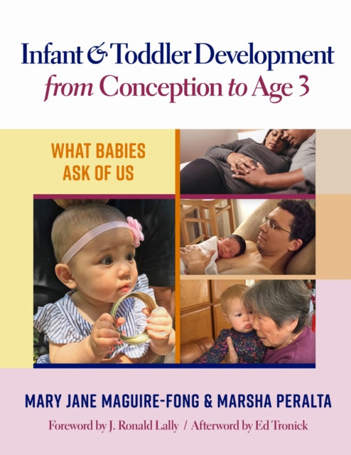 Book cover of: Infant and Toddler Development from Conception to Age 3. By: Mary Jane Maguire-Fong