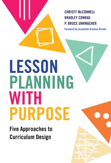 Book cover of: Lesson Planning with Purpose. By: Christy McConnell