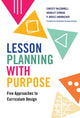 Book cover of: Lesson Planning with Purpose. By: Christy McConnell