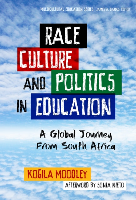 Book cover of: Race, Culture, and Politics in Education. By: Kogila Moodley