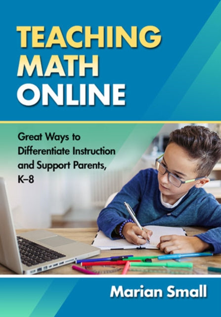 Book cover of: Teaching Math Online. By: Marian Small