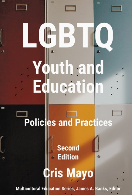 Book cover of: LGBTQ Youth and Education. By: Cris Mayo