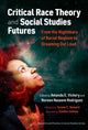 Book cover of: Critical Race Theory and Social Studies Futures. By: Amanda E. Vickery