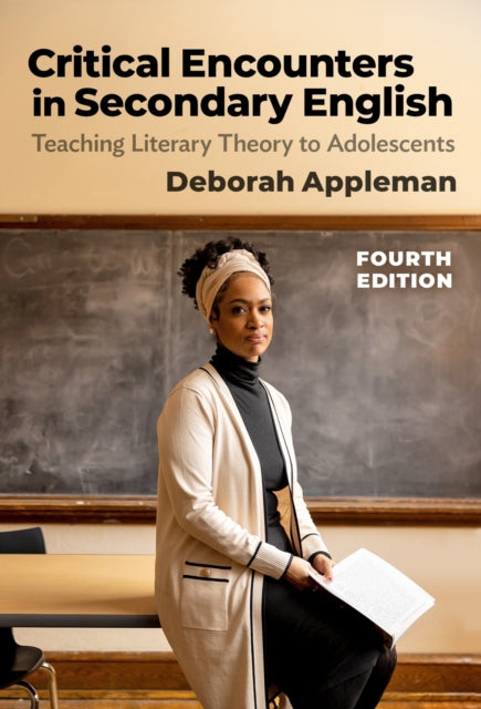 Book cover of: Critical Encounters in Secondary English. By: Deborah Appleman