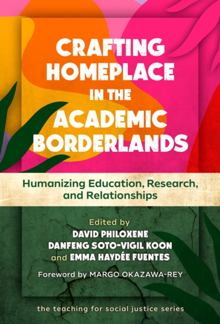 Book cover of: Crafting Homeplace in the Academic Borderlands