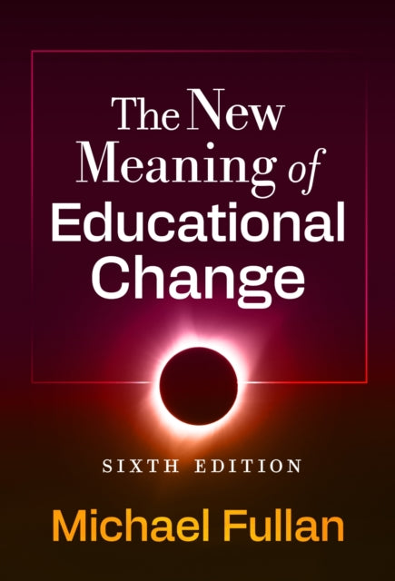 Book cover of: New Meaning of Educational Change