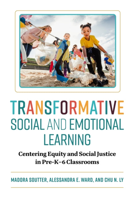 Book cover of: Transformative Social and Emotional Learning