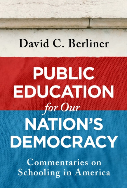 Book cover of: Public Education for Our Nation's Democracy