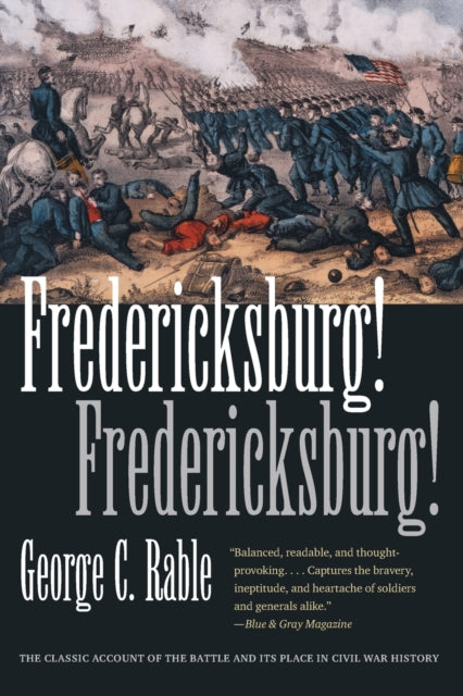 Book cover of: Fredericksburg! Fredericksburg!