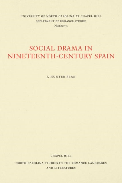Book cover of: Social Drama in Nineteenth-Century Spain