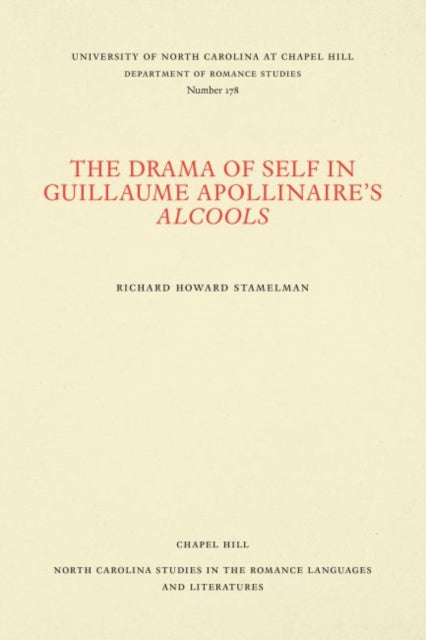 Book cover of: Drama of Self in Guillaume Apollinaire's Alcools