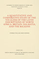 Book cover of: Quantitative and Comparative Study of the Vocalism of the Latin Inscriptions of North Africa, Britain, Dalmatia, and the Balkans