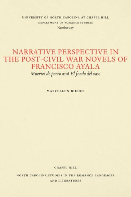 Book cover of: Narrative Perspective in the Post-Civil War Novels of Francisco Ayala
