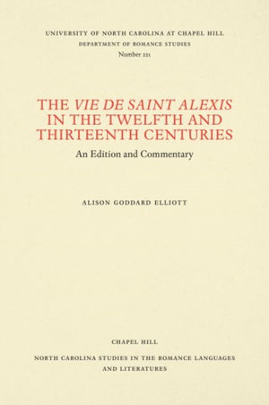 Vie De Saint Alexis in the Twelfth and Thirteenth Centuries
