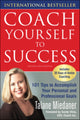Book cover of: Coach Yourself to Success, Revised and Updated Edition. By: Talane Miedaner
