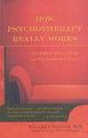 Book cover of: How Psychotherapy Really Works. By: Willard Gaylin
