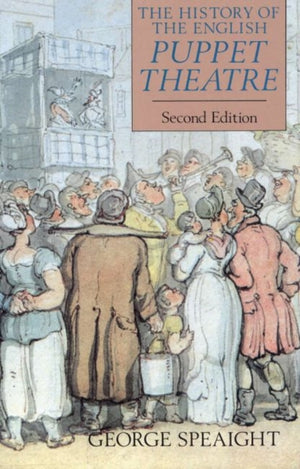 History of the English Puppet Theatre, Second Edition