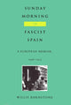 Book cover of: Sunday Morning in Fascist Spain