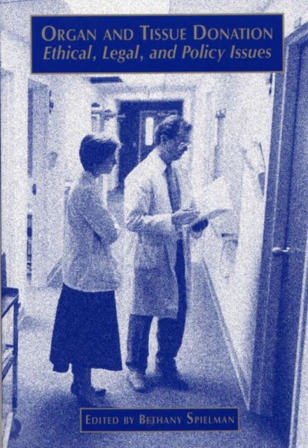 Organ and Tissue Donation