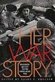 Book cover of: Her War Story. By: Sayre P. Sheldon