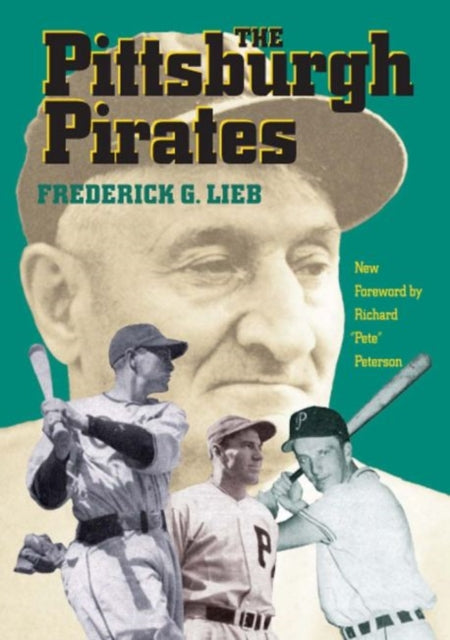 Book cover of: Pittsburgh Pirates. By: Frederick G. Lieb