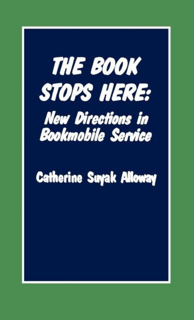 Book cover of: Book Stops Here