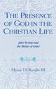 Book cover of: Presence of God in the Christian Life