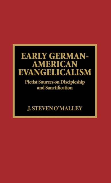 Book cover of: Early German-American Evangelicalism